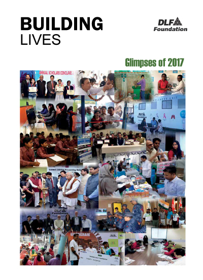 DLF Foundation - Building lives - glimpses 2017