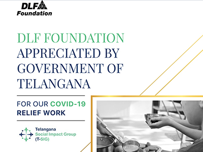 DLF Foundation appreciated by the government of Telangana for covid-19 relief work